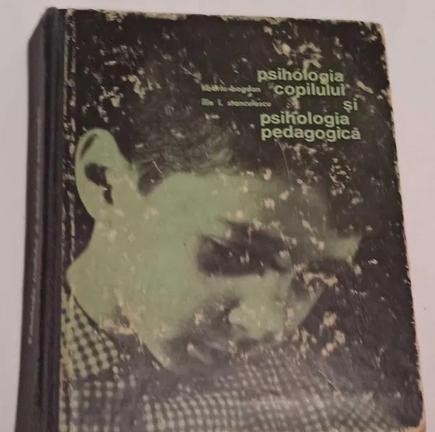 1970- "Psihologia copilului și psihologia pedagogică", T.Bogdan și I.Stănculescu