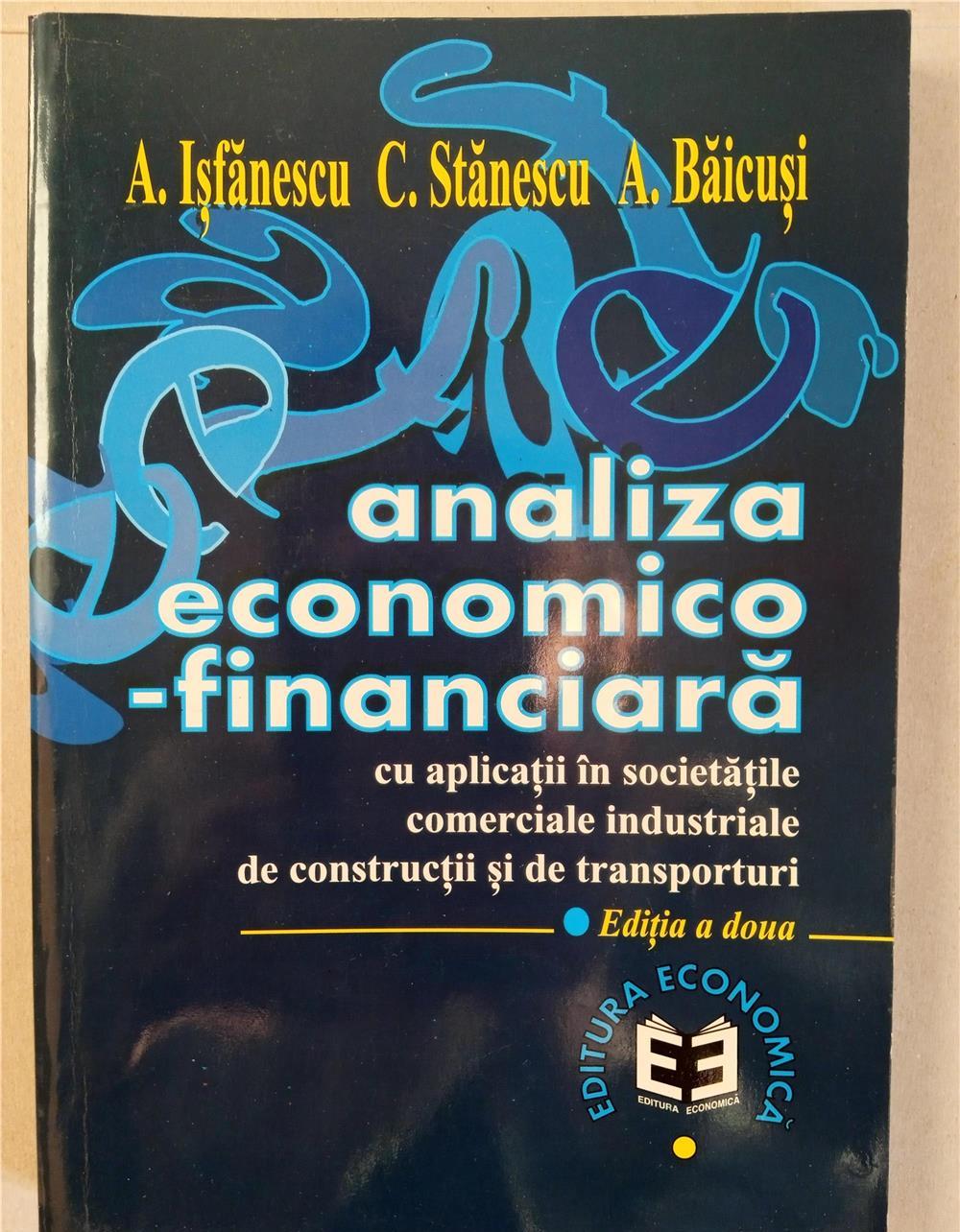 Analiza economico-financiara - Isfanescu, Stanescu, Baicusi.