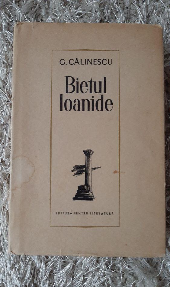 Carte veche - romanul Bietul Ioanide de George Calinescu, editia din 1965
