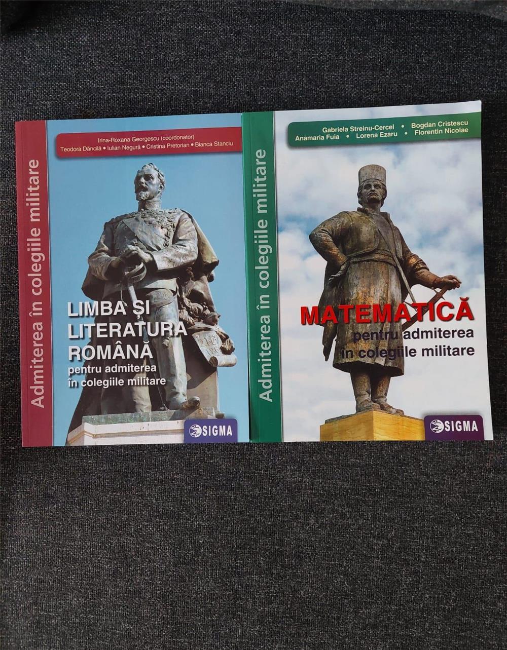 CARTI NOI DE LIMBA SI LITERATURA ROMANA SI MATEMATICA PENTRU ADMITEREA IN COLEGIILE MILITARE