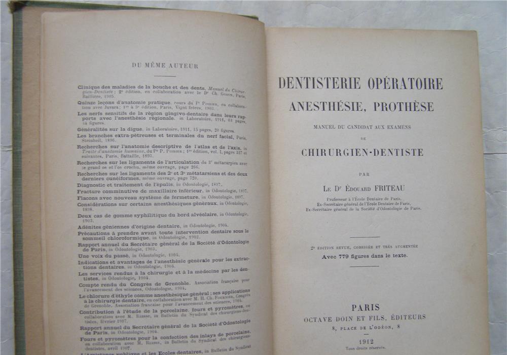 Dr.Edouard Friteau-Dentisterie operatoire,Anesthesie,Prothese- Paris,1912