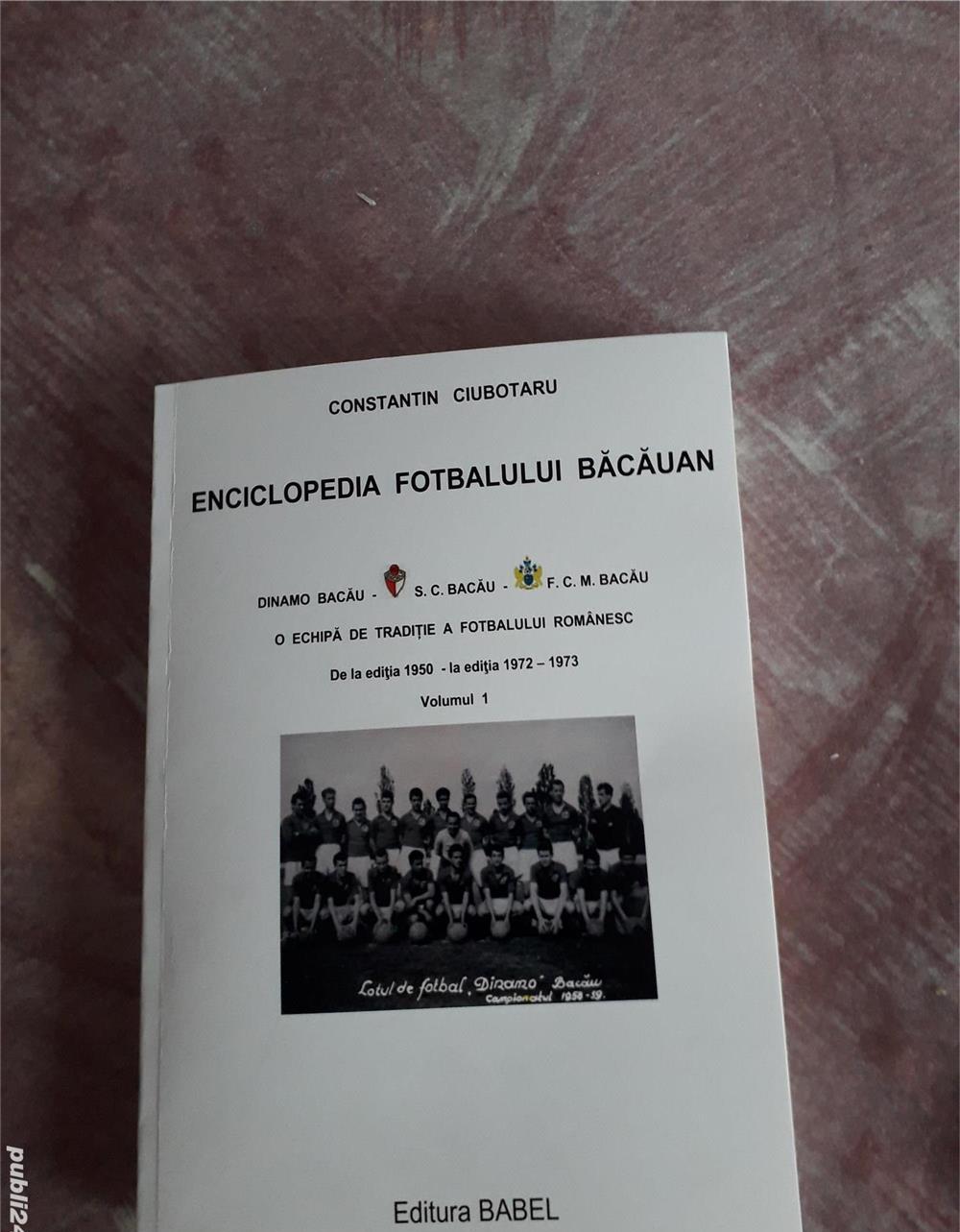 ENCICLOPEDIA FOTBALULUI BĂCĂUAN    4  volume