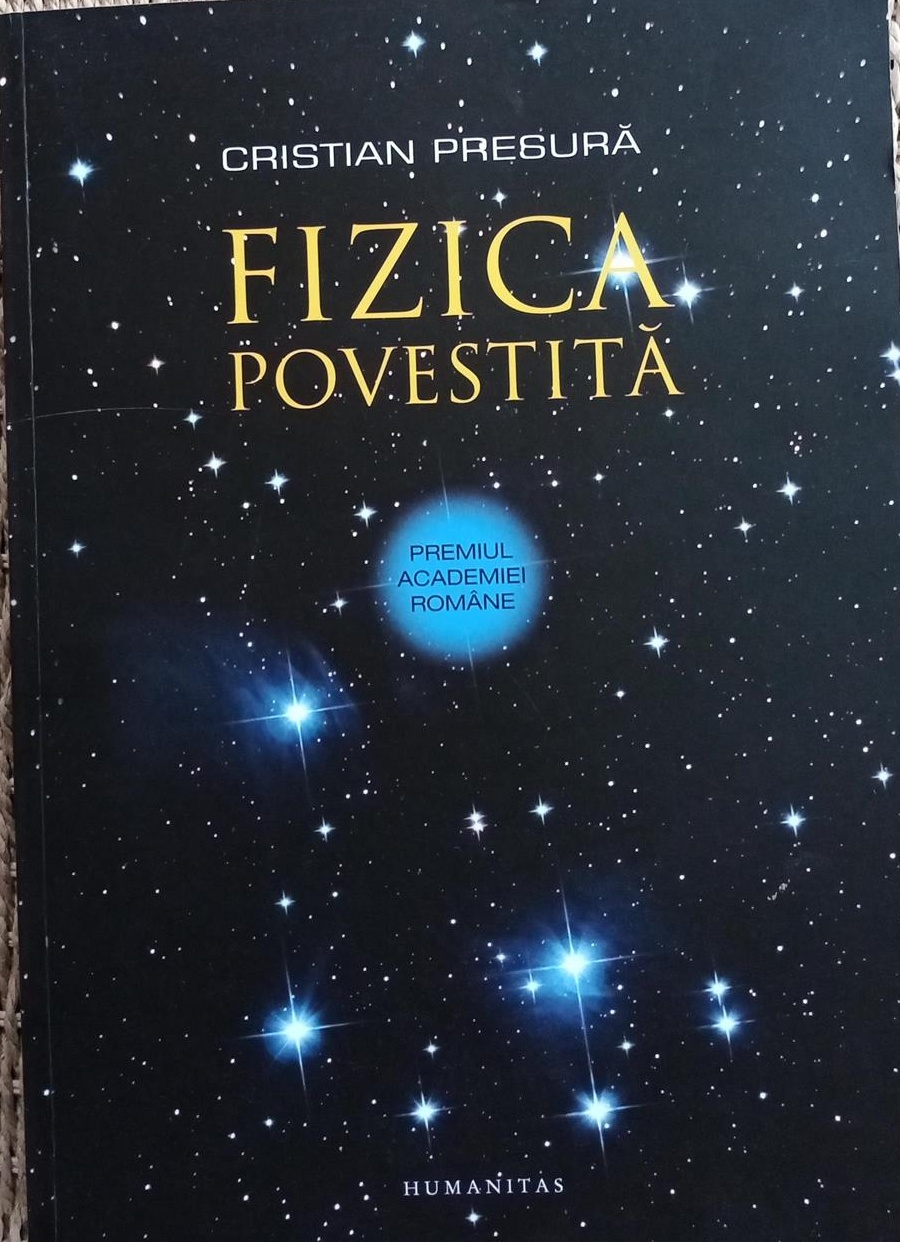 "Fizica povestită" - Cristian Presură + (plus optional "Teoria Conspiratiei")