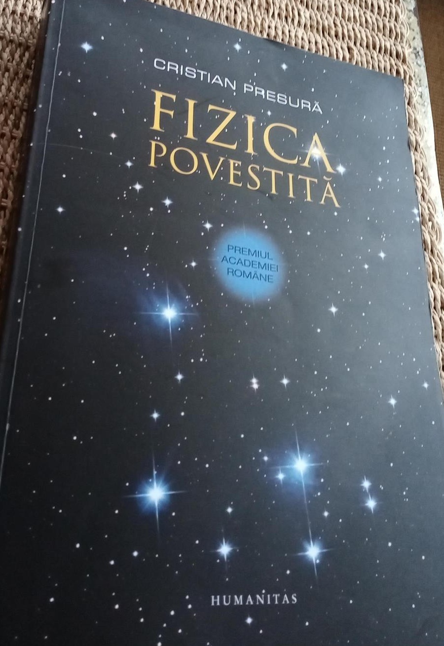 "Fizica povestită" - Cristian Presură + (plus optional "Teoria Conspiratiei")