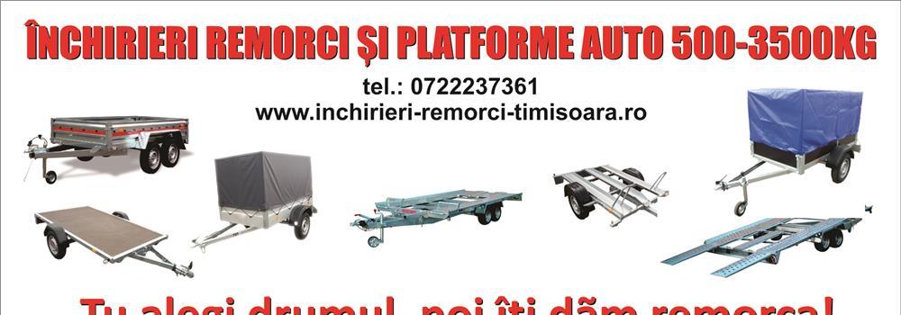Inchiriez toata gama de remorci si platforme auto 75 ron/zi /Tel 0722237361
