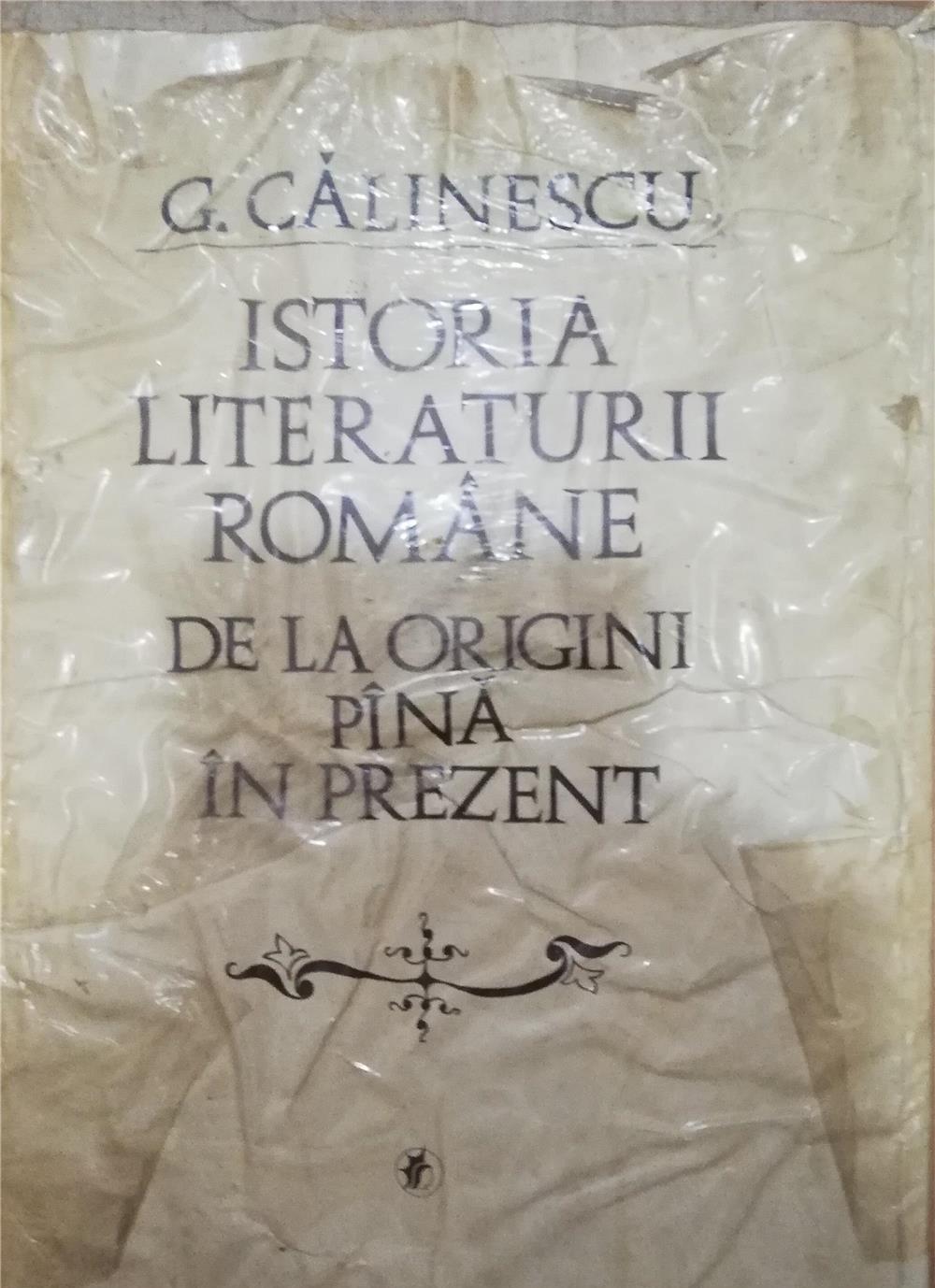 Istoria Literaturii Romane din trecut pana în prezent, G.Calinescu,'82