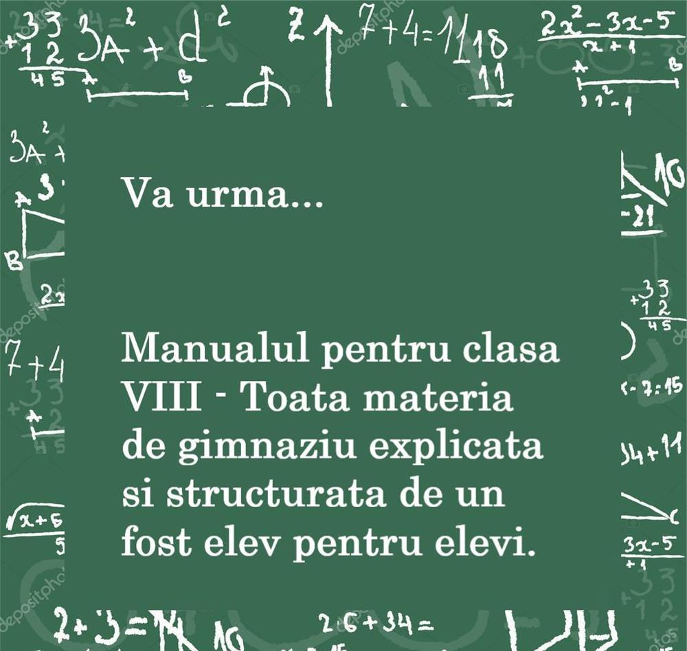 Meditatii Matematica Gimanziu: Sa descoperim Algebra si Geometria!