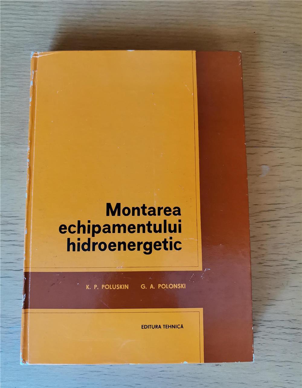 Turbine hidraulice , Montarea echipamentului hidroenergetic, Centrale termo si hidroelectrice