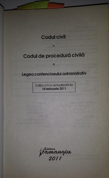 Vol."Codul Civil, Codul de Procedura Civila, Legea Contenciosului administrativ"