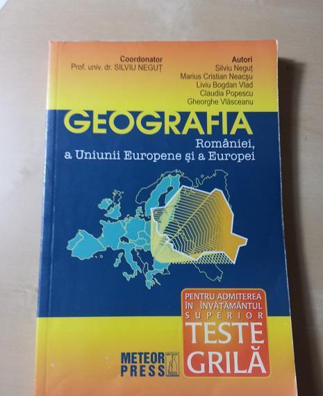 Vol."Geografia Romaniei, a Uniunii Europene si a Europei"  de Silviu Negut